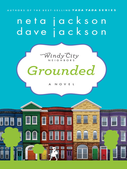 Title details for Grounded by Neta Jackson - Wait list
